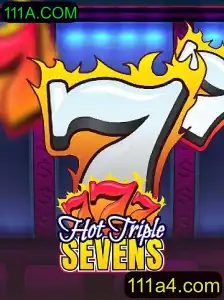 Descubra a Excitação do HotTripleSevens no 111A.COM